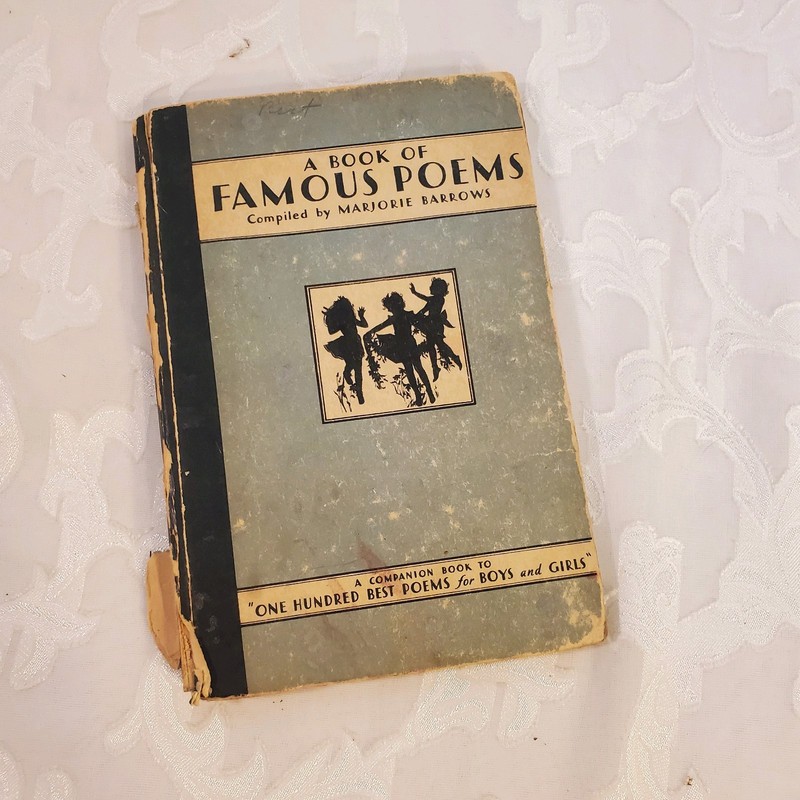 VINTAGE A BOOK OF FAMOUS POEMS COMPILED BY MARJORIE BARROWS 1931