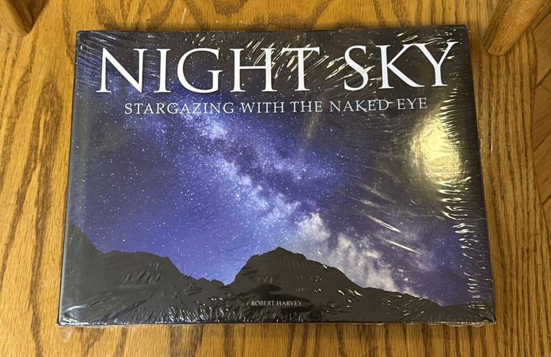 Night Sky: Stargazing with the Naked Eye by Robert Harvey: New