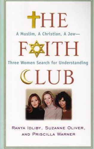 The Faith Club: A Muslim, a – Paperback, by Idliby Ranya; Oliver – Very Good