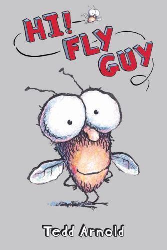 Hi! Fly Guy – hardcover, Tedd Arnold, 9780439639033
