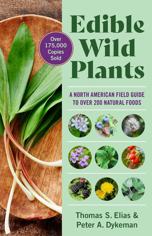 Edible Wild Plants: A North American Field Guide to Over 200 Natural Foods -…