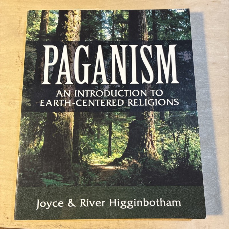 Paganism : An Introduction to Earth- Centered Religions by Joyce Higginbotham…
