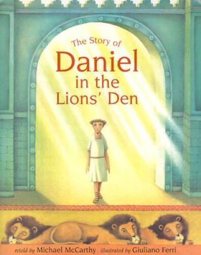 The Story of Daniel in the Lions Den – Hardcover By McCarthy, Michael – GOOD