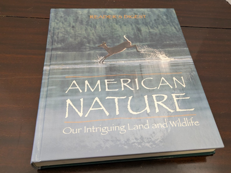 Reader’s Digest American Nature Our Intriguing Land and Wildlife 1997 HC