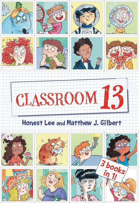 Classroom 13: 3 Books in 1! – paperback Lee, Honest|Gilbert, Matthew J.