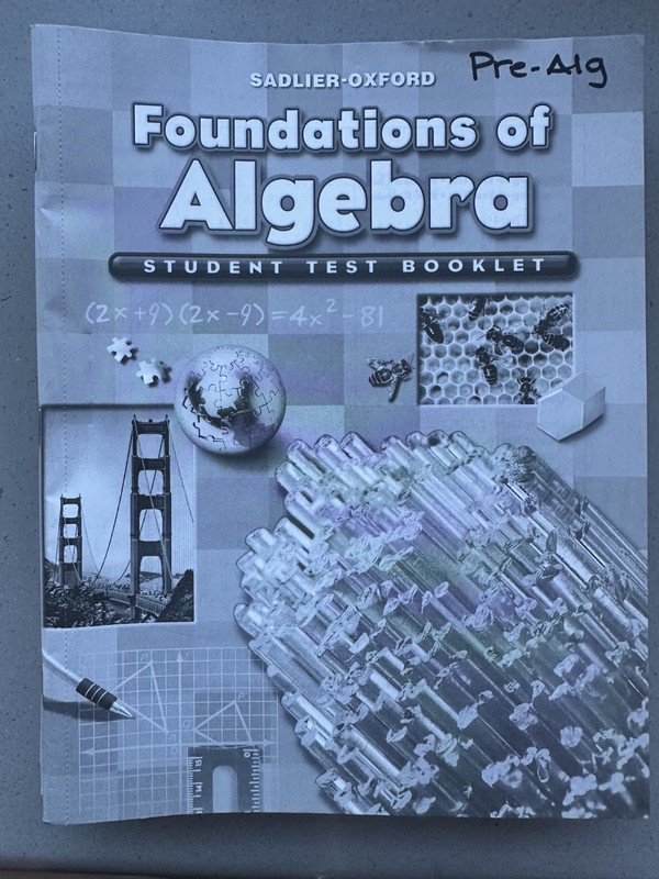 Foundations of Algebra (Pre-Algebra) Student Test Booklet