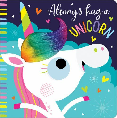 Always Hug a Unicorn – Rosie Greening, 9781788436243, novelty book