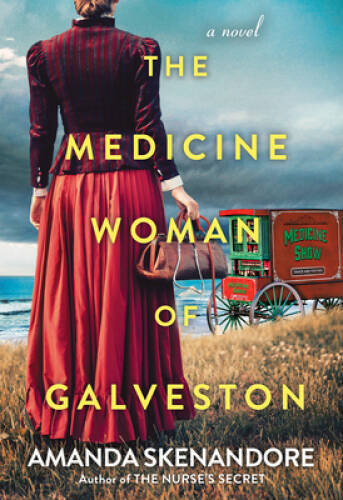 The Medicine Woman of Galvesto – GOOD