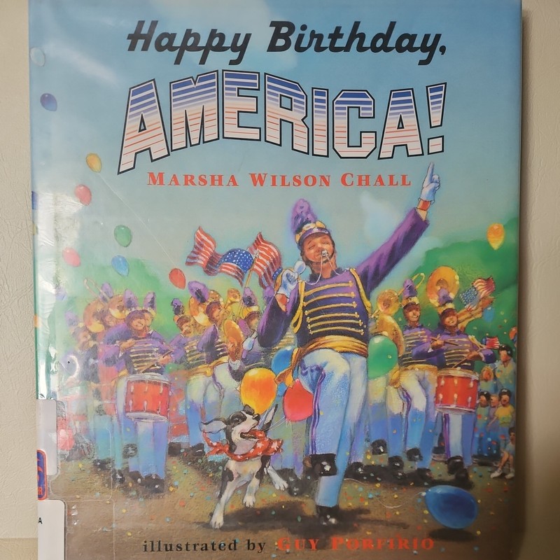 Happy Birthday, America! Hardcover Marsha Wilson Chall Vintage 250th USA