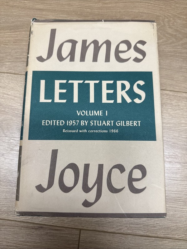 Letters of James Joyce Volume 1 Edited 1957 by Stuart Gilbert