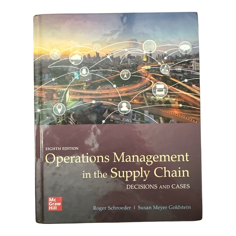 Operations Management in the Supply Chain 8th Ed. ISBN 978-1-260-36810-9