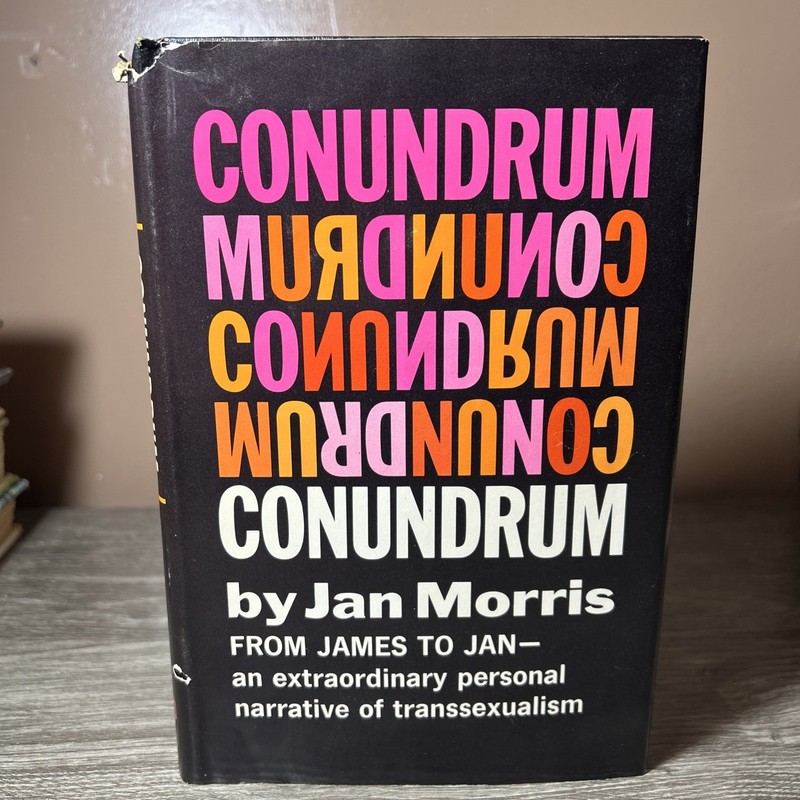 Vintage HC Conundrum 1974 1st Edition From James To Jan Morris Transexualism