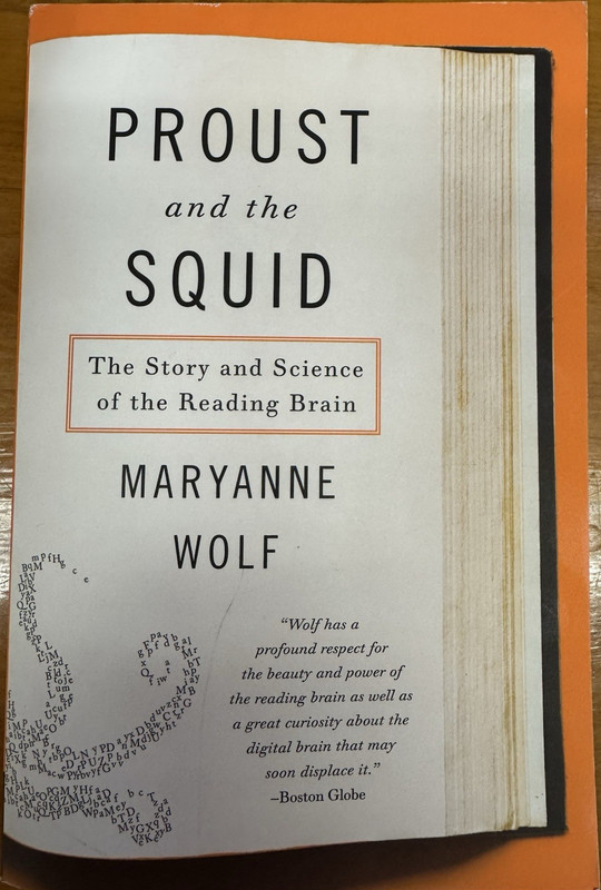 Maryanne Wolf Proust and the Squid: Story & Science of the Reading Brain PB