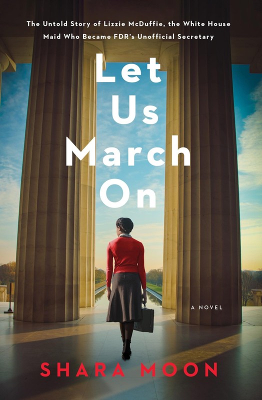 Let Us March On: An Unforgettable Historical Novel with a Timely Social Just…