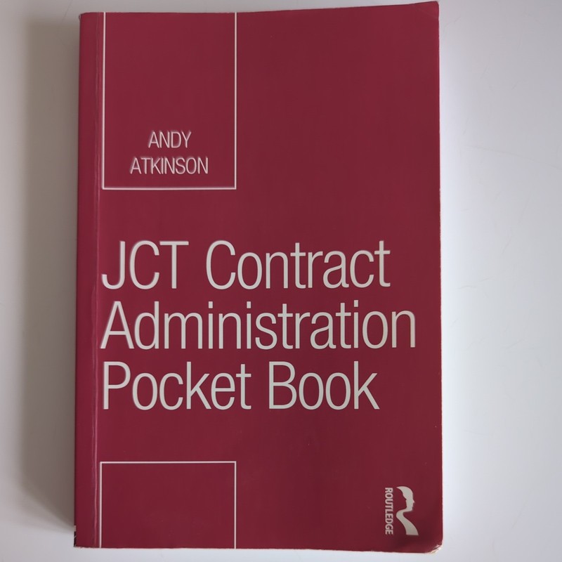Routledge Pocket Bks.: JCT Contract Administration Pocket Book by Andy Atkinson