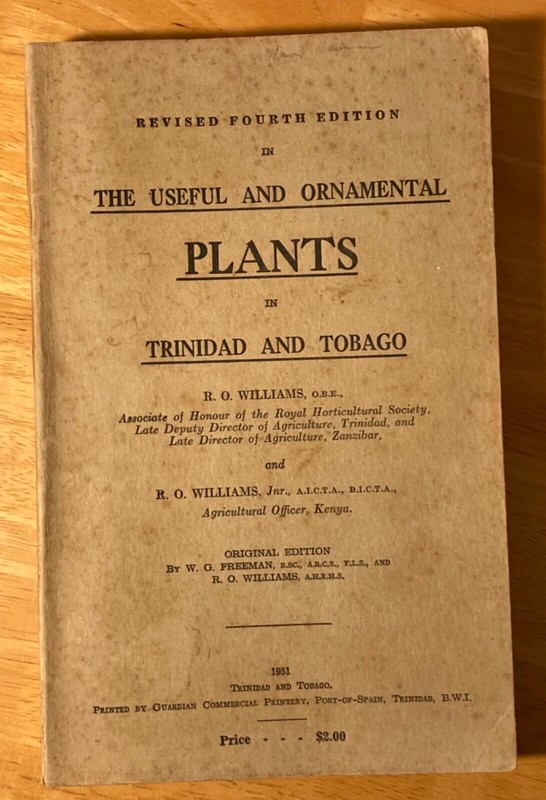 1951 R O Williams – The Useful and Ornamental Plants in Trinidad and Tobago RARE