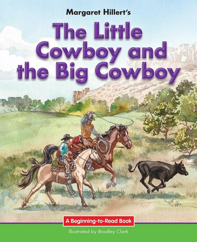 The Little Cowboy and the Big Cowboy (Beginning-to-Read) Hillert, Margaret|C…
