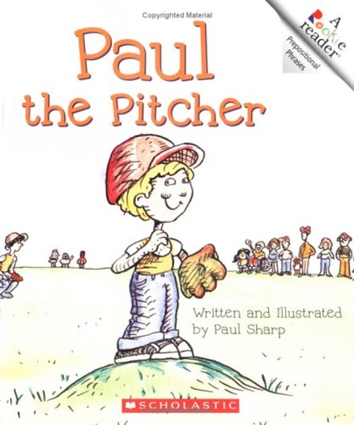 Paul the Pitcher Paperback Paul Sharp