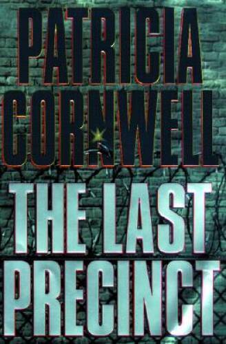 The Last Precinct (A Scarpetta Novel) – Hardcover – ACCEPTABLE