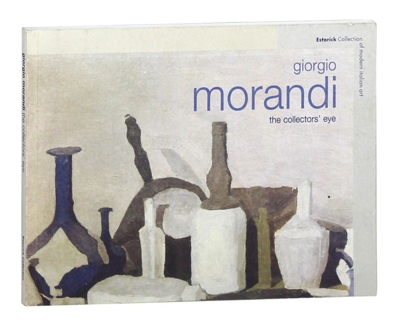Giorgio Morandi The Collectors Eye Paperback Exhibition Catalog 2001 Estorick