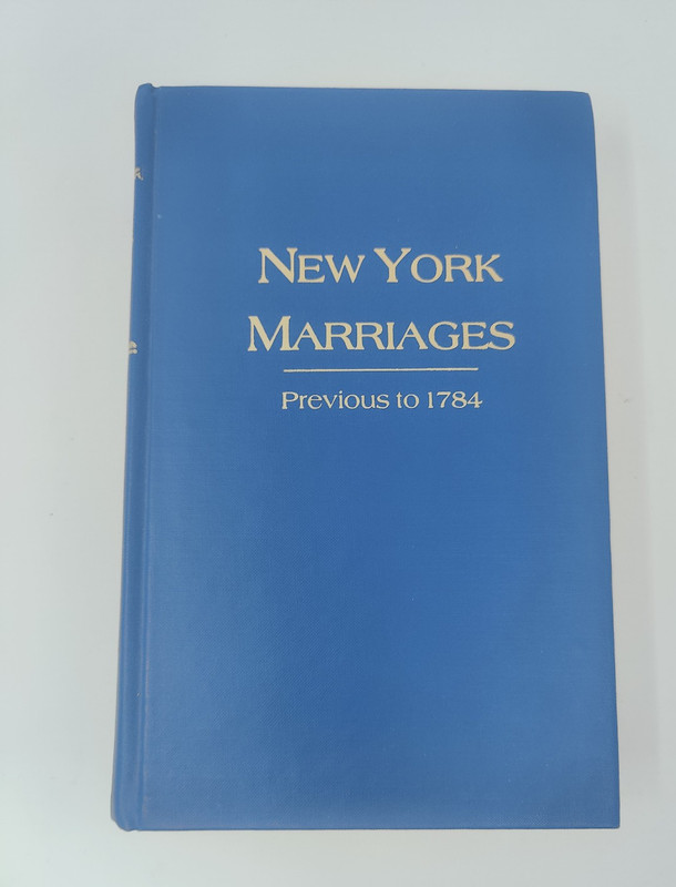 New York Marriages Previous to 1784, Genealogical Pub. Co, Hardcover 1984