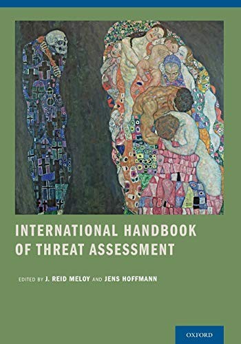 INTERNATIONAL HANDBOOK OF THREAT ASSESSMENT By J. Reid Meloy & Jens Hoffmann VG+