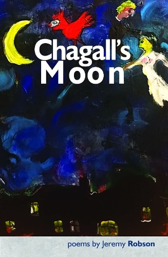 Jeremy Robson Chagall’s Moon (Paperback)