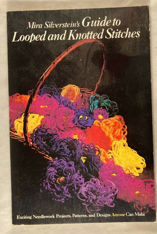 Mira Silverstein’s Guide to Looped and Knotted Stitches