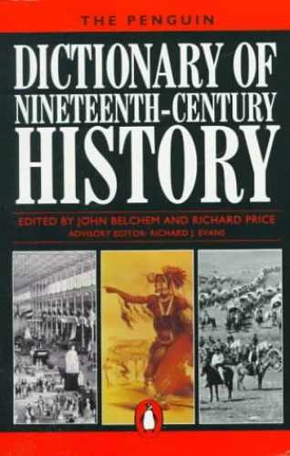 Dictionary of 19th-Century – Paperback, by Belchem John; Price – Very Good