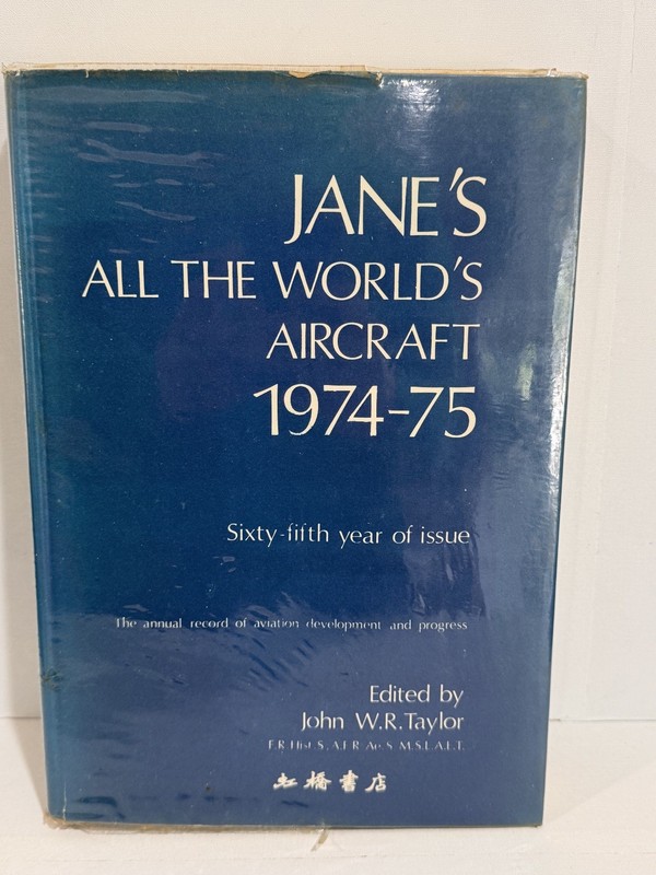 Jane’s All the World’s Aircraft 1974-75 John W.R. Taylor Aviation Macdonald