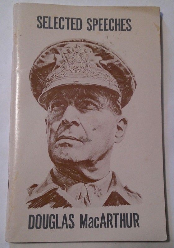 1974 SELECTED SPEECHES DOUGLAS MACARTHUR – Soft Cover Booklet 104 Pages