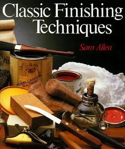 Classic Finishing Techniques, Allen, Sam, 9780806905136