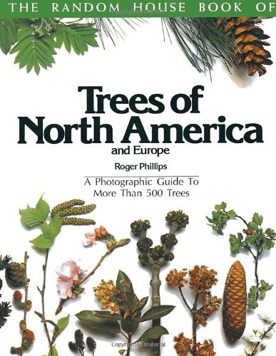 THE RANDOM HOUSE BOOK OF TREES OF NORTH AMERICA AND By Roger Phillips **Mint**