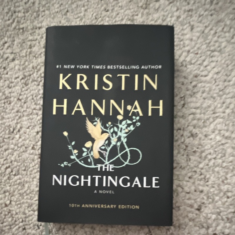 Kristin Hannah The Nightingale 10th Anniversary Edition Hardcover w/ Dust Jacket