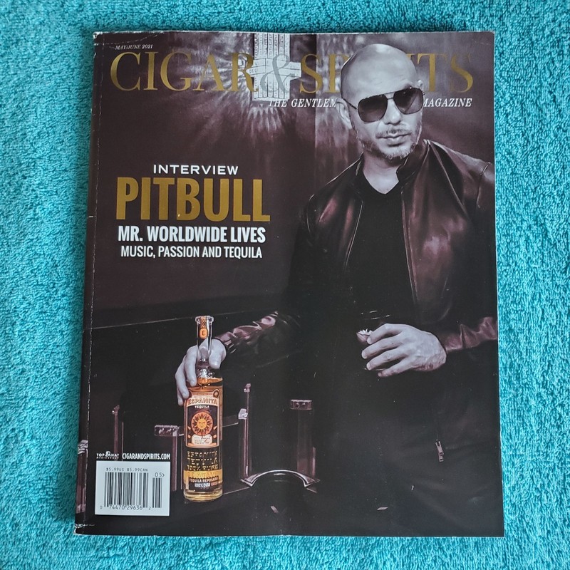 PITBULL Mr. Worldwide 2021 CIGAR & SPIRITS Magazine~Music, Passion & Tequila