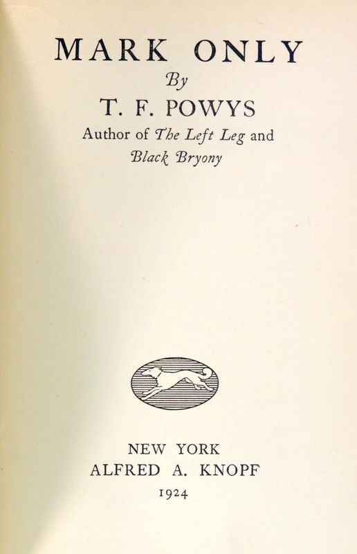 T F Powys 1st Ed 1924 Mark Only Engish Comic Novel Hardcover w/Dustjacket gallery