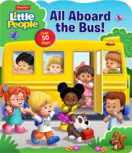 Fisher-Price Little People: All Aboard the Bus! (Fisher Price Li – VERY GOOD