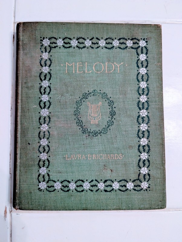 Antique 1896 Melody Laura E Richards HC Child Book Rare Holiday Illustrated Ed