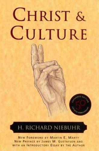 Christ and Culture (Torchbooks) – Paperback By Niebuhr, H. Richard – GOOD