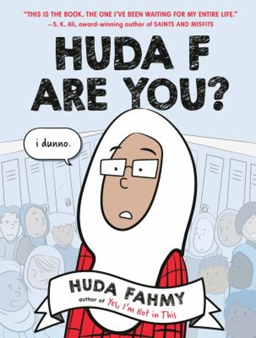 Huda F Are You?: a Graphic Novel Hardcover Huda Fahmy
