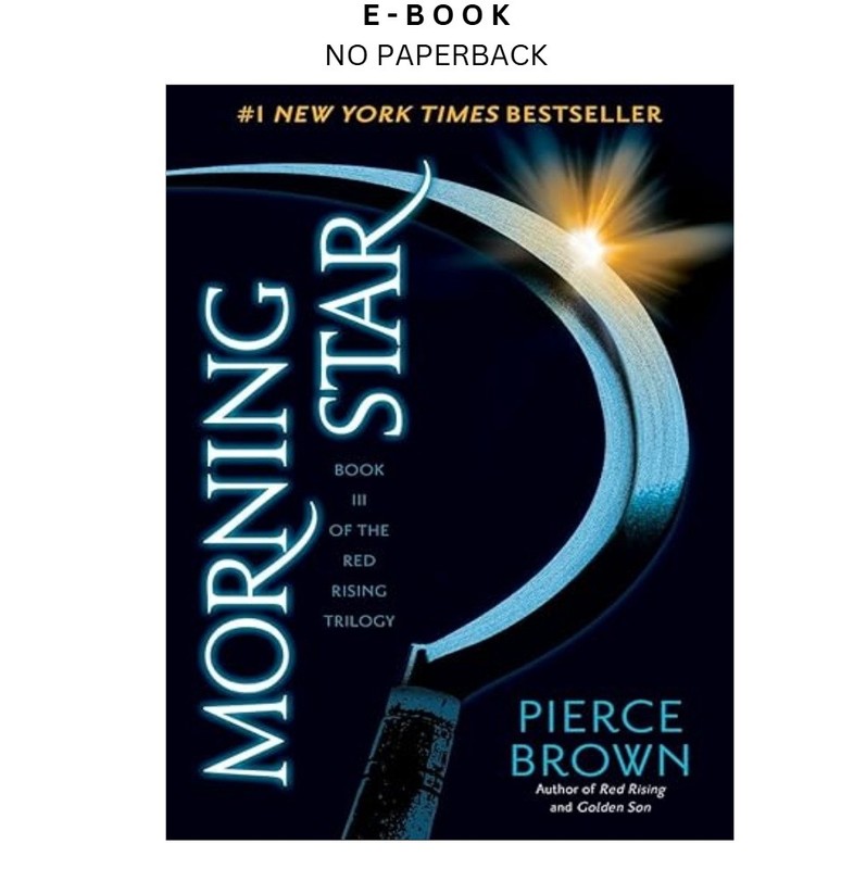 Morning Star (Red Rising Series), Pierce Brown 2016