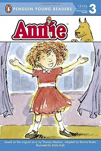 Annie (Penguin Young Readers, Level 3) – paperback Bader, Bonnie|Meehan, Tho…