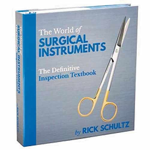 The World of Surgical Instruments The – Ring-bound, by Rick Schultz – Very Good