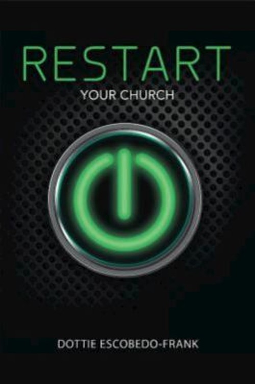 ReStart Your Church Paperback Dottie Escobedo-Frank