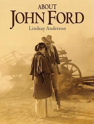 About John Ford… by Anderson, Lindsay