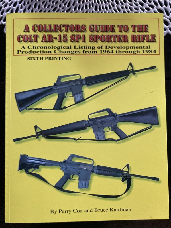 A Collectors Guide To The Sp-1 Sporter Rilfe By Perry Cox 6th Printing Signed