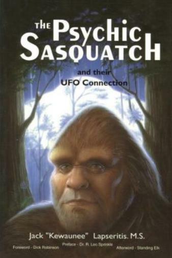 The Psychic Sasquatch And Their Ufo Connection