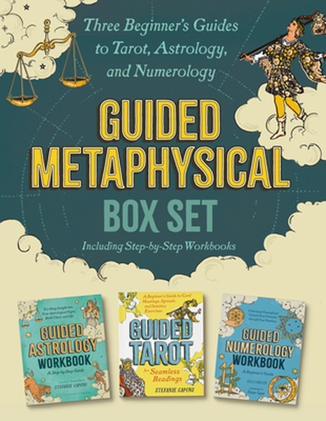 Guided Metaphysical Box Set: Three Beginner’s Guides to Tarot, Astrology, and Nu