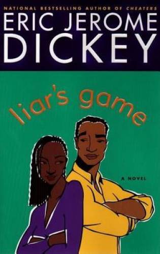 Liar’s Game – Hardcover By Dickey, Eric Jerome – GOOD