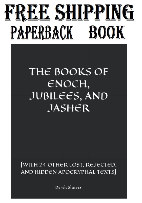 THE BOOKS OF ENOCH, JUBILEES, AND JASHER [WITH 24 OTHER LOST, REJECTED, AND…